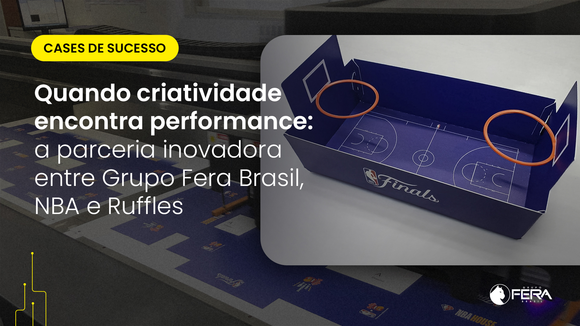 Grupo Fera Brasil assina ativação criativa com bandejas temáticas para a NBA e Ruffles, entregando experiência marcante no evento de 75 anos da liga no Brasil.
